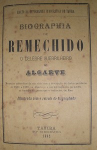 Biographia de Remechido«O Celebre Guerrelheiro do Algarve»