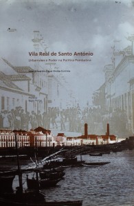 Vila Real de Santo António«Urbanismo e Poder na Política Pombalina»  «€45.00»