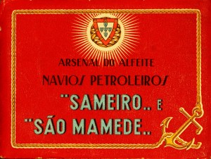 Arsenal do Alfeite Navios Petroleiros "Sameiro...e "São Mamede...