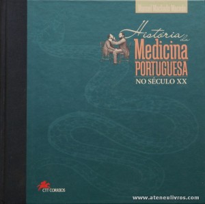 História da Medicina Portuguesa no Século XX