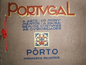 Portugal « A Arte: Os Momunetos: A Paisagem: Os Costumes as Curiosidades» Porto Monumentos Religiosos «€30.00»