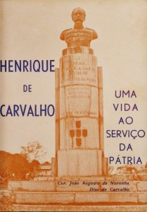 Henrique de Carvalho«Uma Vida ao Serviço da Pátria» «€30.00»