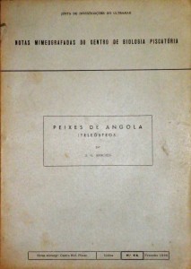 Notas Mimeografadas do Cento de Biologia Piscatória«Peixes de Angola»(teleósteos) «€50.00»