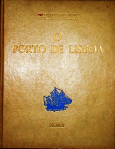  O Porto de Lisboa«Quinto Centenário do Infante D.Henrique» «€200.00»