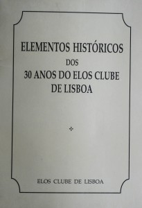 Elementos Históricos dos 30 anos de Elos Clube de Lisboa