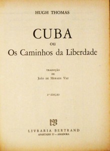 Cuba ou os caminhos da Liberdade 