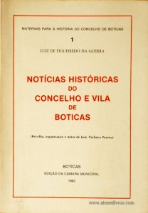 Notocias Históricas do Concelho e Vila de Boticas