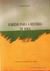 Subsídio para História de Mira (Ensaio)