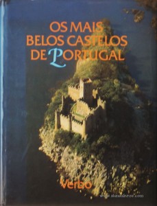 Os Mais Belos Castelos de Portugal 