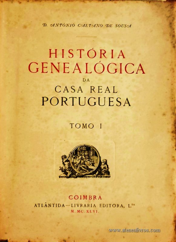 História Genealógica da Casa Real Portuguesa