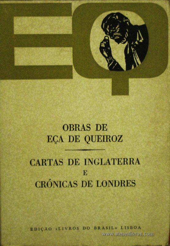 Eça de Queiroz - Cartas de Inglaterra e Crónicas de Londres «€5.00»