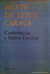 Bento de jesus Caraça - Conferencia e Outros Escritos 