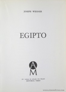 Joseph Wiesner – Egipto - Editorial Verbo – Lisboa – 1971. Desc. 205 pág / 21 cm x 15,5 cm / E. Ilust. «€13.00»