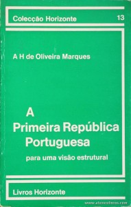 A Primeira República Portuguesa