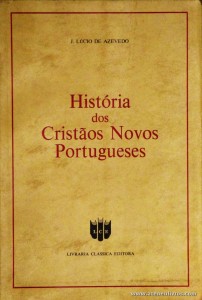 História dos Cristãos Novos Portugueses
