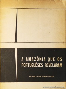 A Amazónia que os Portugueses Revelam