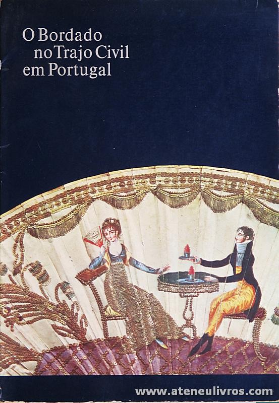 O Bordado no Trajo Civil em Portugal