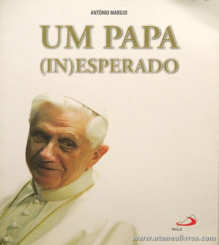 António Marujo - Um Para (In) Esperado - Paulus - Lisboa - 2006. Desc. 96 pág «€10.00»