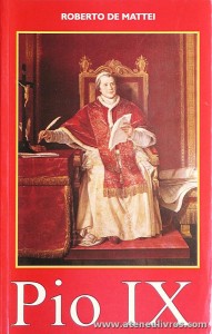 Roberto de Mattei - Pio IX - Civilização - Porto - 2000. Desc. 347 pág «€15.00»