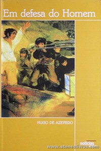 Hugo Azevedo - Em Defesa do Homem - «€5.00»