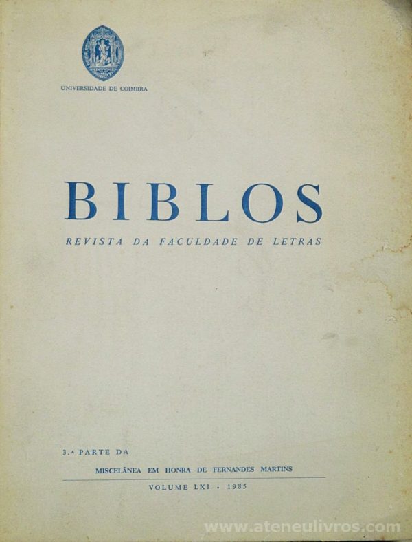 Biblos «Revista da Faculdade de Letras» Vol. LX * 1984 